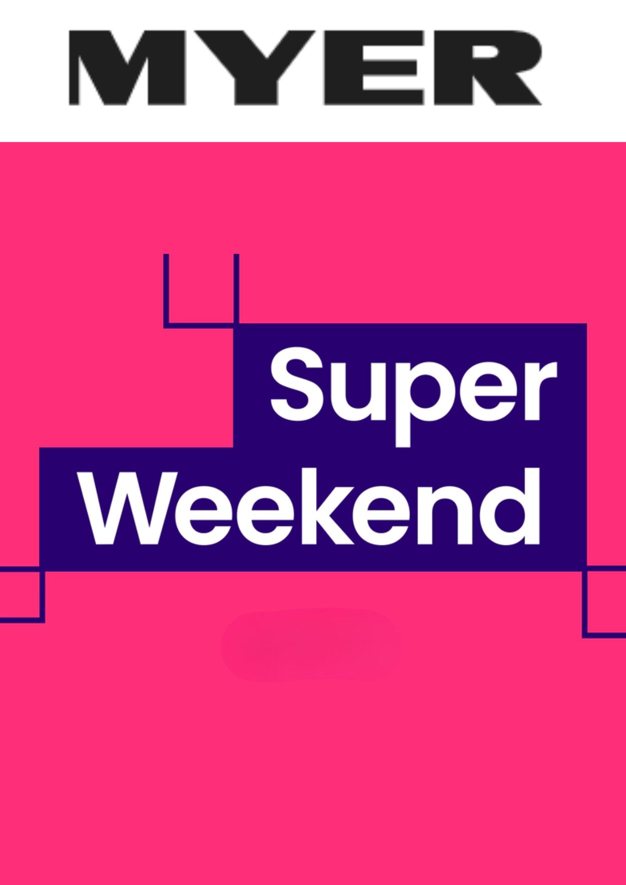 Catalogue Myer 14.07.2023 - 17.07.2023